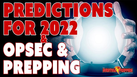 Predictions For 2022 & OPSEC (Operational Security)